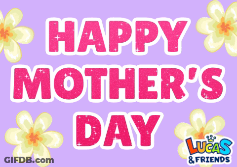 Happy Mother's Day Card With Lucas And Friends GIF