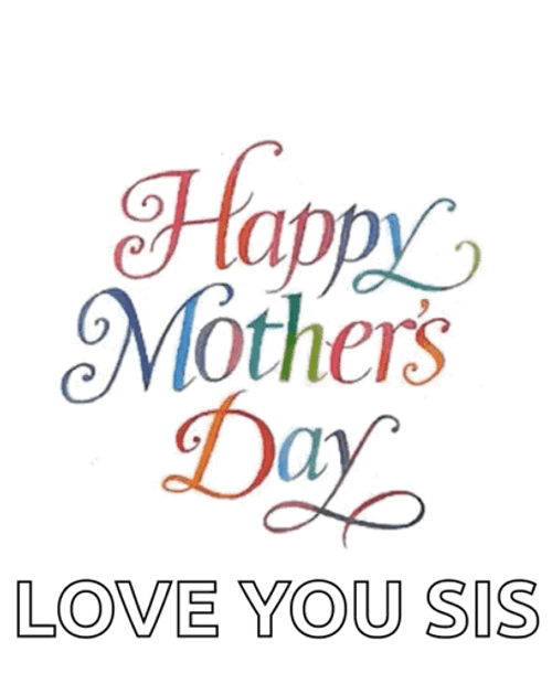 Happy Mother's Day Love You Sister Animation GIF