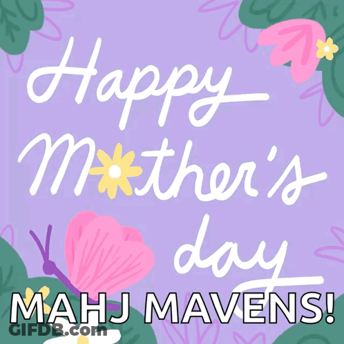 Happy Mother's Day Mahj Mavens With Flowers GIF