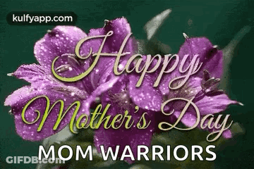 Happy Mother's Day Mom Warriors Card GIF