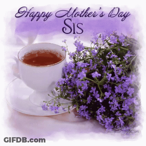 Happy Mother's Day Sis Greeting Card GIF