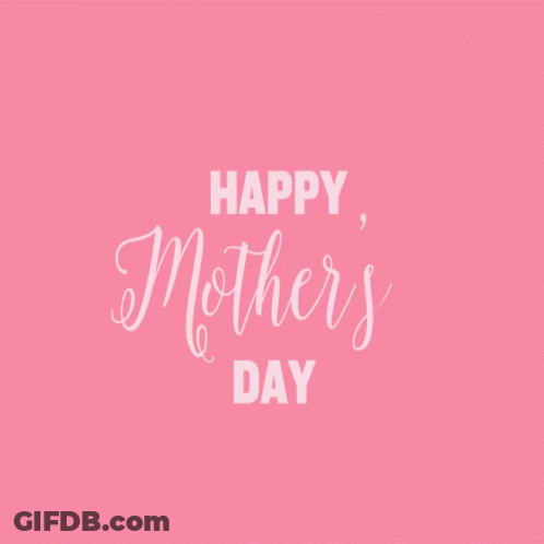 Happy Mother's Day Text GIF