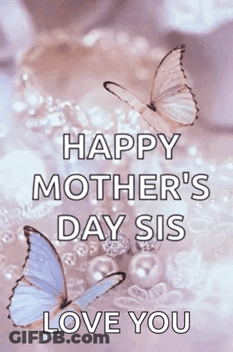 Happy Mothers Day Card With Butterflies GIF