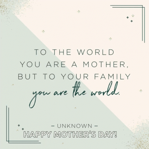 Happy Mothers Day Daughter You Are The World GIF