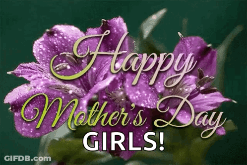 Happy Mothers Day Girls GIF