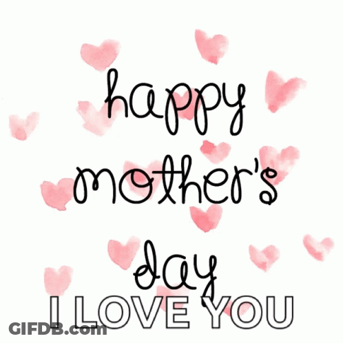 Happy Mothers Day I Love You Pink Hearts GIF