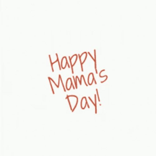 Happy Mothers Day Mama GIF