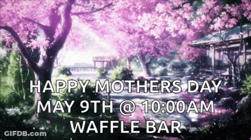 Happy Mothers Day May 9Th 10AM Sign GIF