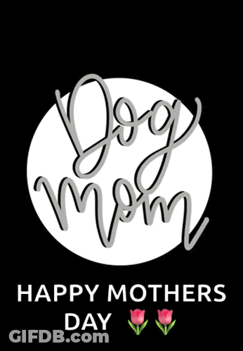 Happy Mothers Day Poster With Dog Paw GIF