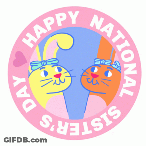 Happy National Sister Day GIF
