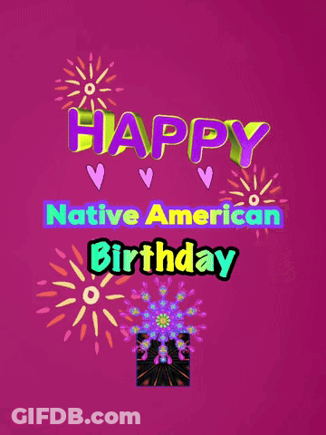 Happy Native American Birthday Card Fireworks GIF