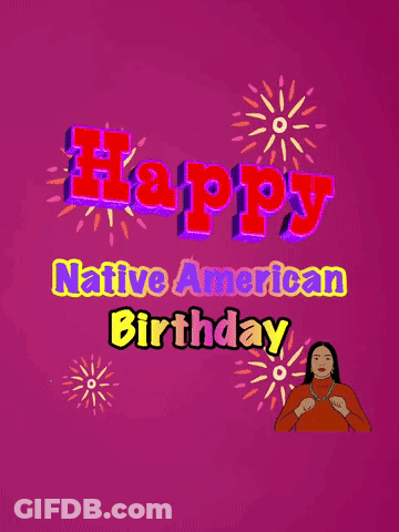 Happy Native American Birthday Pink Background GIF