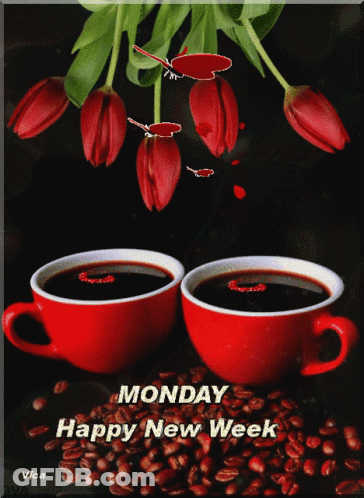 Happy New Week Greeting Card With Coffee And Flowers GIF