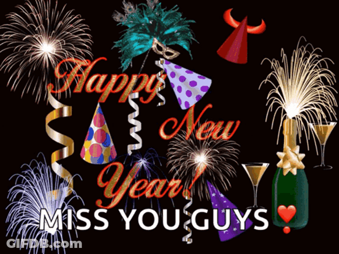 Happy New Year Wishes Miss You Guys GIF