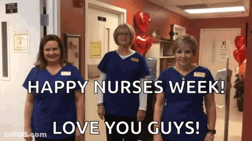 Happy Nurses Week Love You Nurses GIF