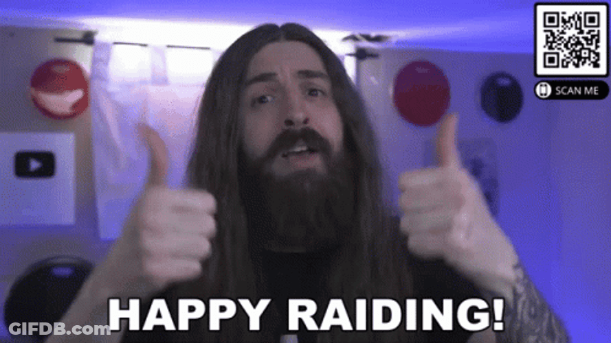Happy Raiding Raid GIF