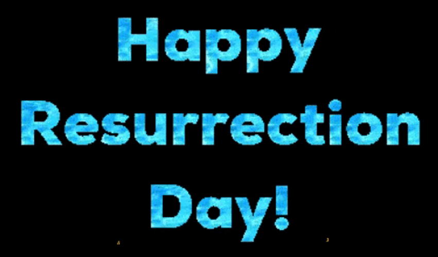 Happy Resurrection Day Graphics Art Meme GIF
