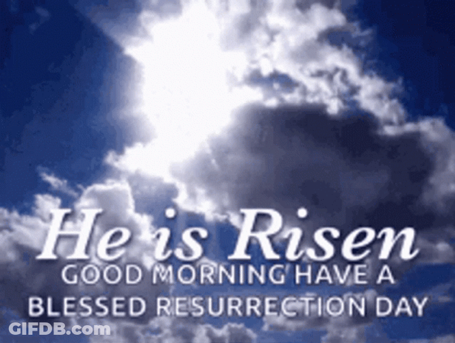 Happy Resurrection Day He Is Risen GIF
