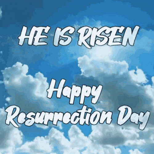 Happy Resurrection Day He Is Risen GIF
