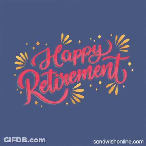Happy Reti Retire GIF