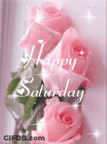 Happy Saturday Card With Pink Roses GIF