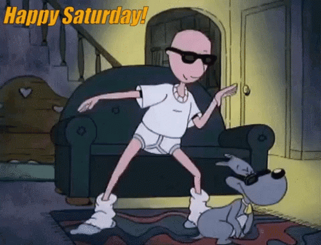 Happy Saturday Doug And Porkchop GIF