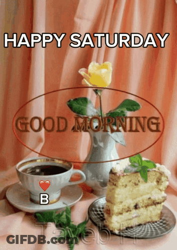 Happy Saturday Greeting Card With Coffee And Cake GIF