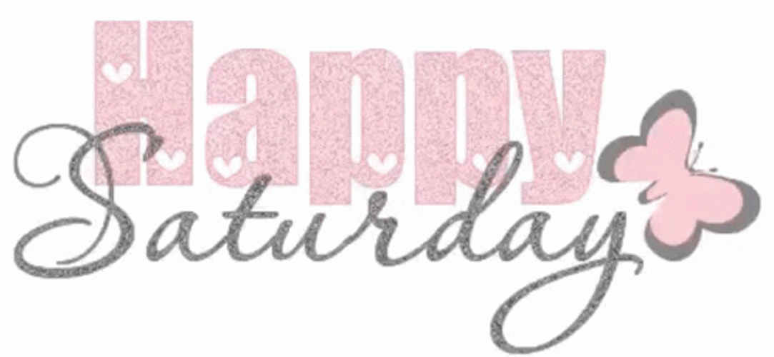 Happy Saturday Grey Pink Glitter GIF