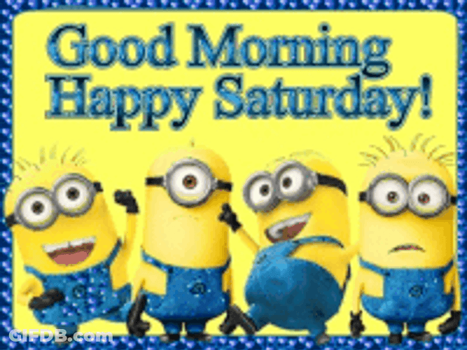Happy Saturday Morning Cute Minions GIF