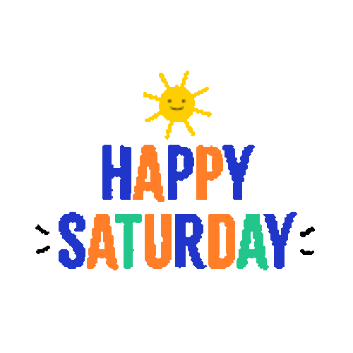 Happy Saturday Saturday Morning Sticker GIF