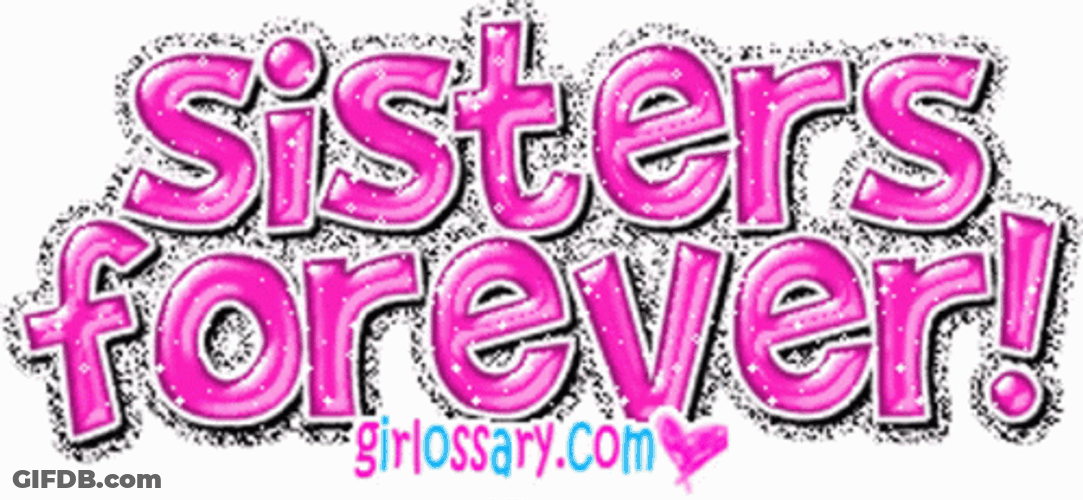 Happy Sister Day My Sister Forever GIF