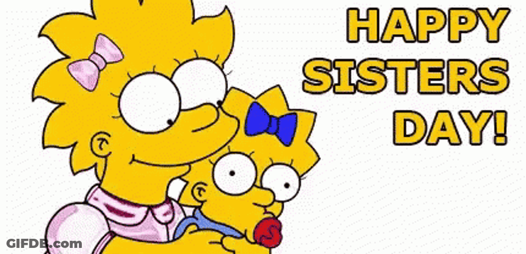 Happy Sister Day Simpson Sister GIF
