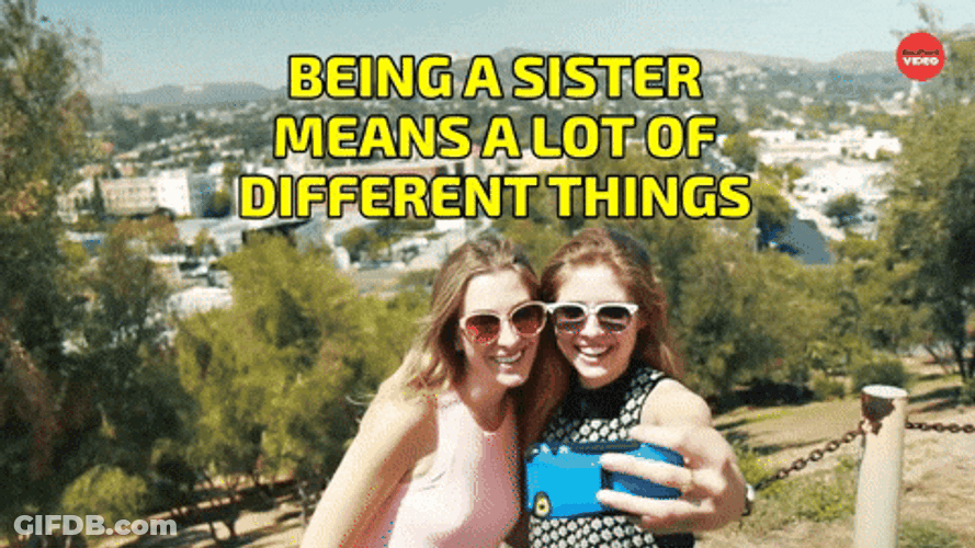 Happy Sisters Day Lets Take A Selfie GIF