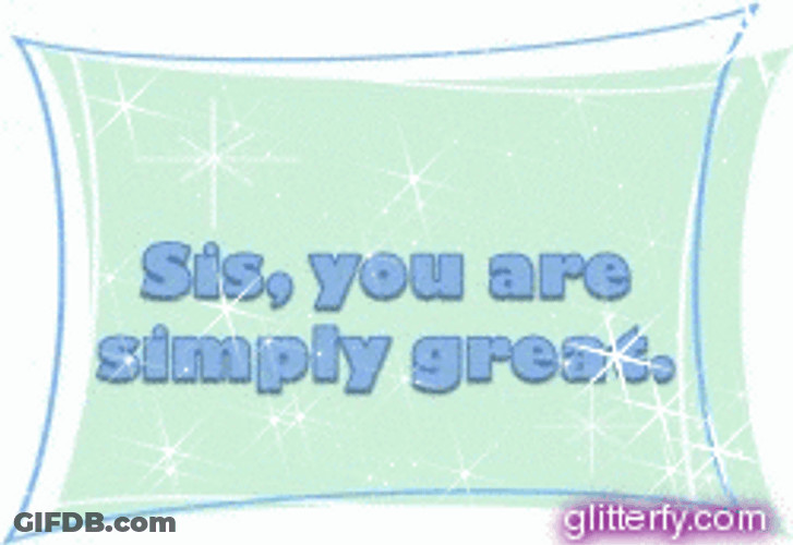 Happy Sisters Day To My Great Sister GIF