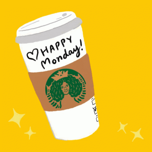Happy Starbucks Hello Monday GIF