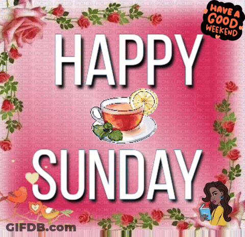 Happy Sunday Greeting Card With Cup Of Tea GIF