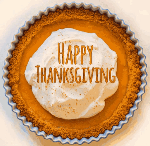 Happy Thanksgiving Pumpkin Pie GIF