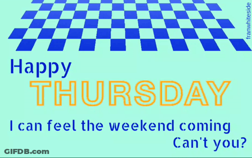 Happy Thursday Weekend Coming GIF