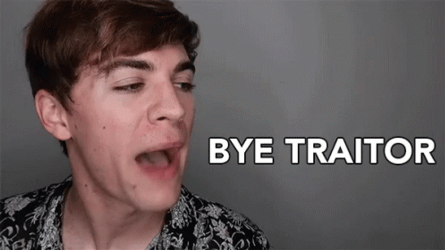 Happy Treason Day Sassy Queer Bye Traitor GIF