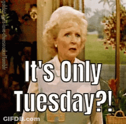 Happy Tuesday Funny Betty White GIF