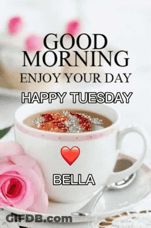 Happy Tuesday Special Good Morning GIF