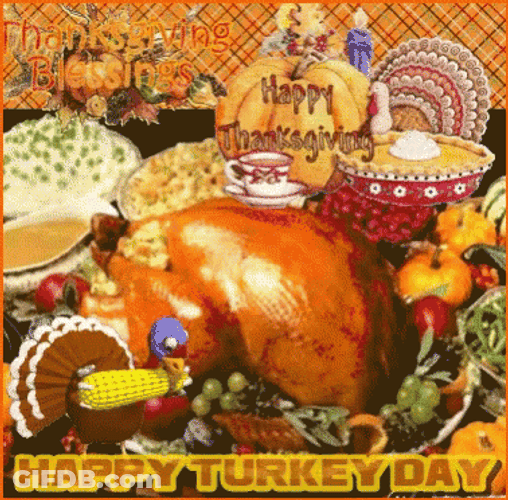 Happy Turkey Day Thanksgiving Dinner GIF