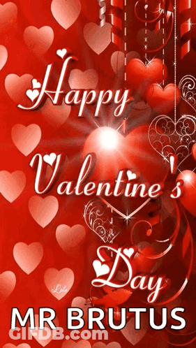 Happy Valentine's Day Mr Brutus With Hearts GIF