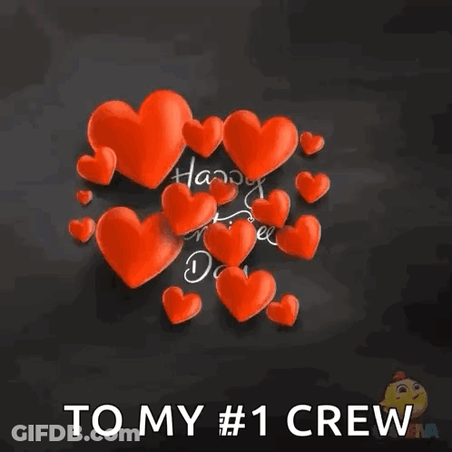 Happy Valentine's Day To My #1 Crew With Hearts GIF