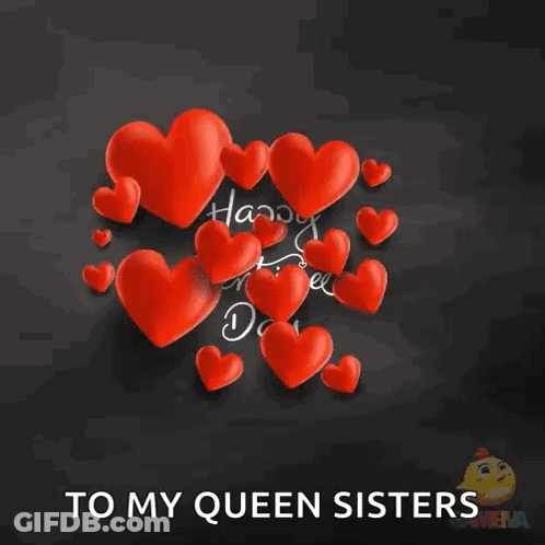 Happy Valentine 'S Day To My Queen Sisters With Many Red Hearts GIF
