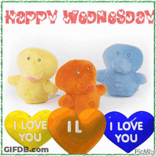 Happy Wednesday Card With Three Stuffed Animals And Hearts Saying I Love You GIF