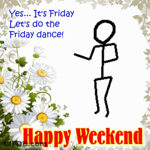 Happy Weekend Card With Stick Figure And Daisies GIF