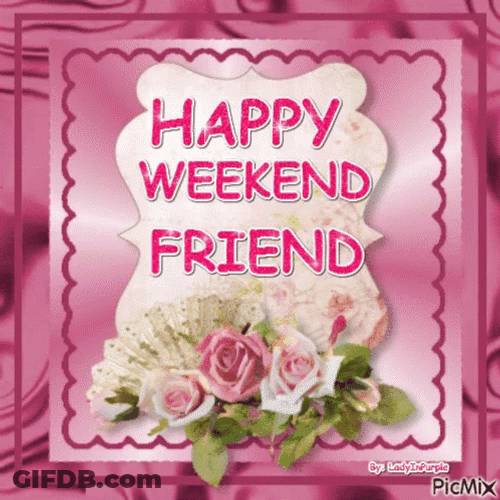 Happy Weekend Friend Pink Glitters Bouquet GIF
