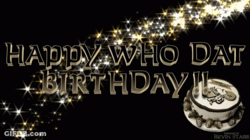 Happy Who Dat Birthday Cake GIF