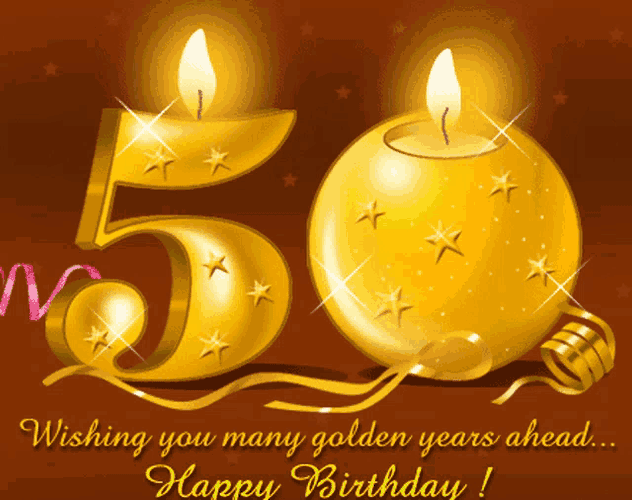 Happy50th Birthday Happy Birthday To You GIF